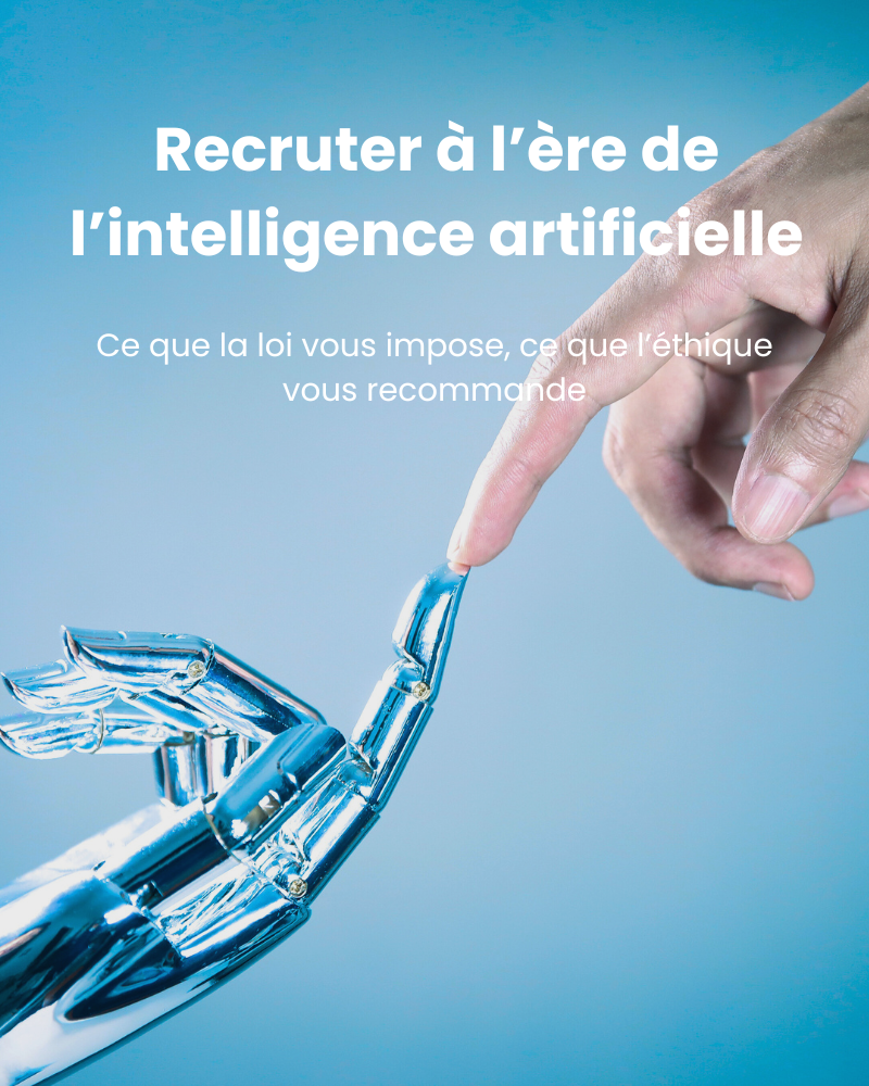 Recruter à l’ère de l’intelligence artificielle (1)